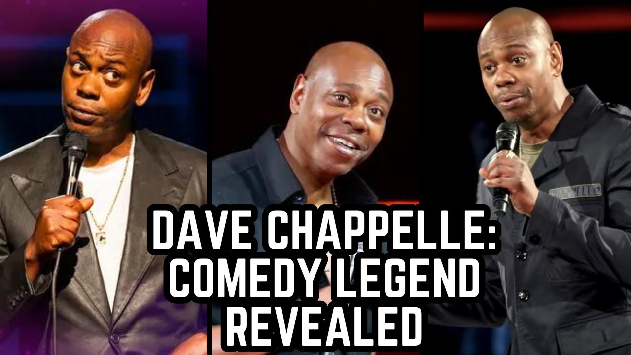 Dave Chappelle: Comedy Legend Revealed