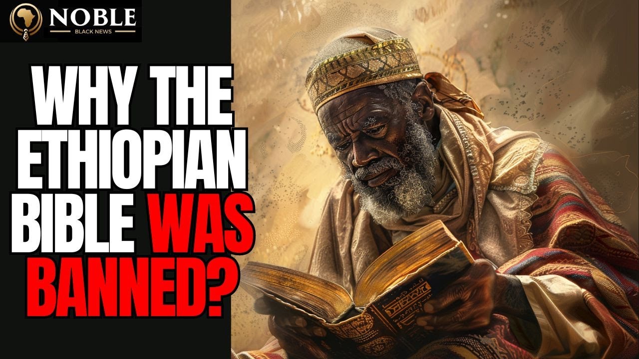 Forbidden Knowledge: Why the Ethiopian Bible Was Banned