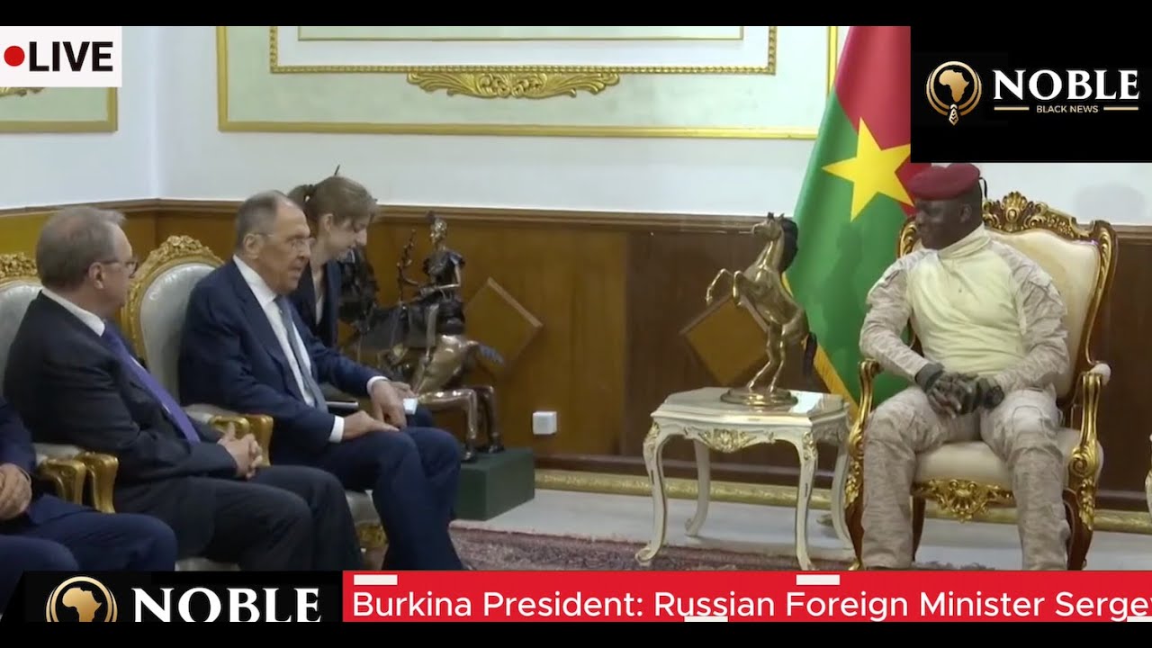 Lavrov Welcomed by Captain Traoré in Burkina Faso