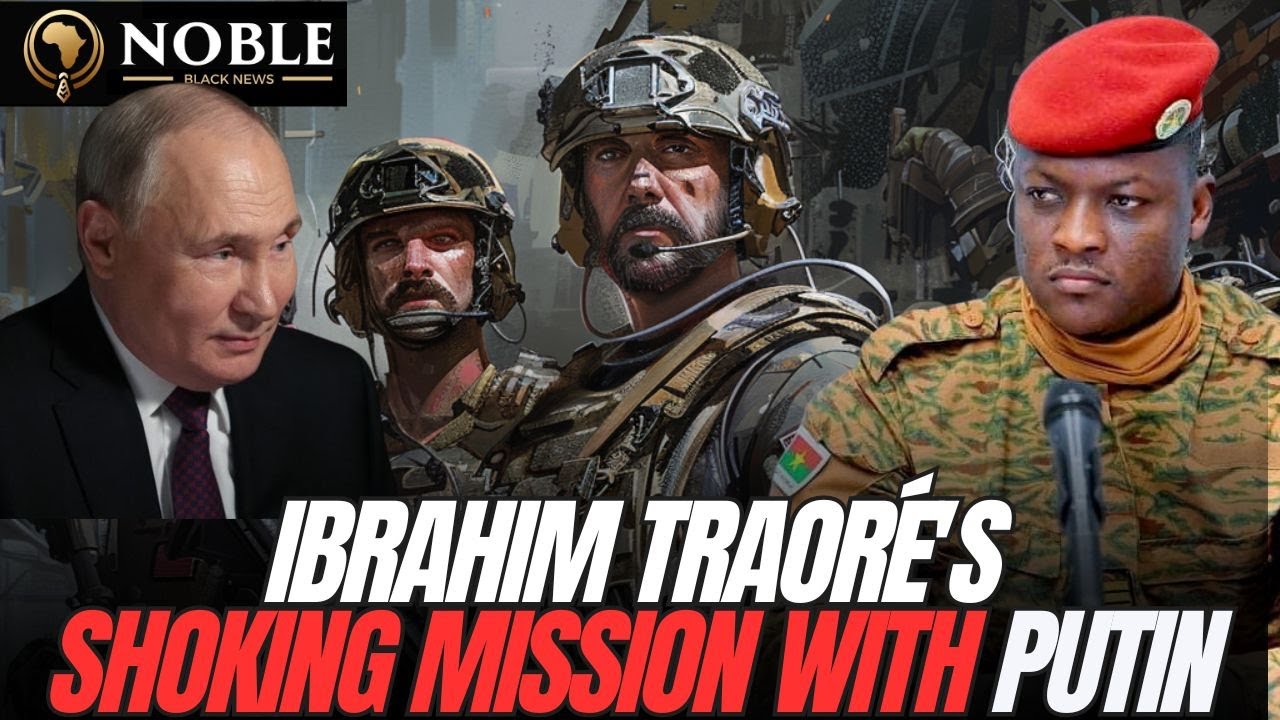 President Ibrahim Traoré’s Astonishing Revelation With Vladimir Putin