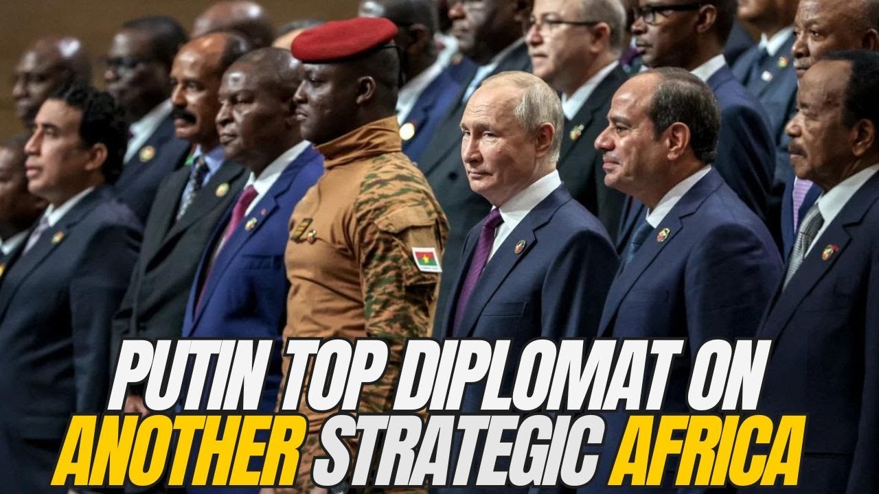 Putin Dispatches Top Diplomat Lavrov on Another Strategic Africa Tour | Noble Black NewsAfrica”