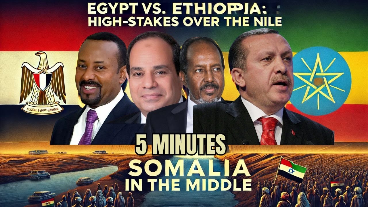 Is Egypt Using Somalia to Pressure Ethiopia Over the Nile? The High-Stakes Dispute Explained