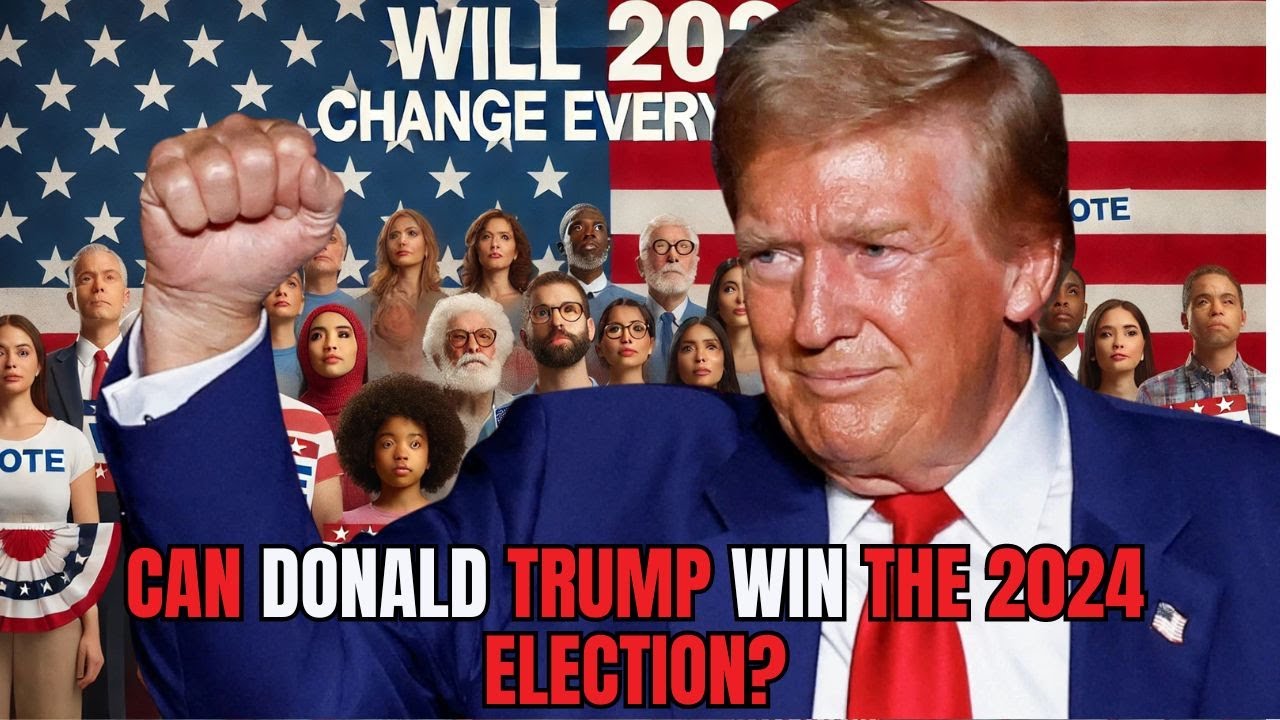 Can Donald Trump Win the 2024 Election? Here’s What Could Make or Break His Campaign