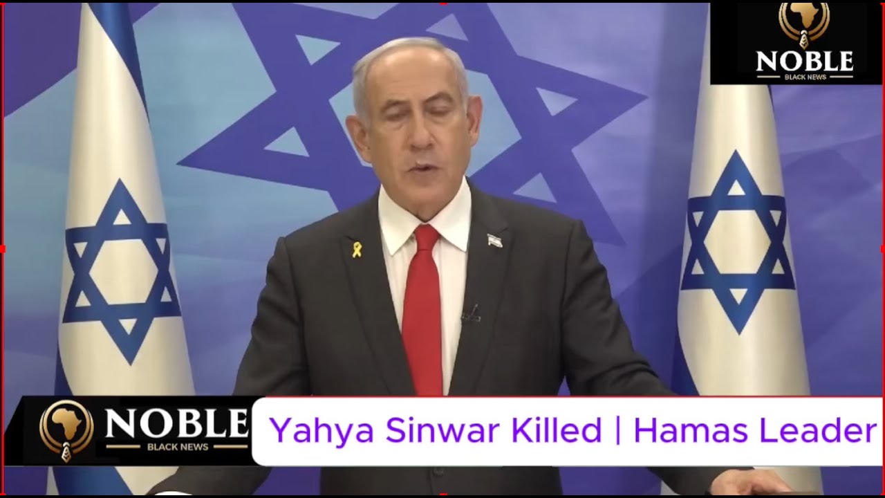 Israeli PM Netanyahu Confirms Yahya Sinwar’s Death – Breaking News Update