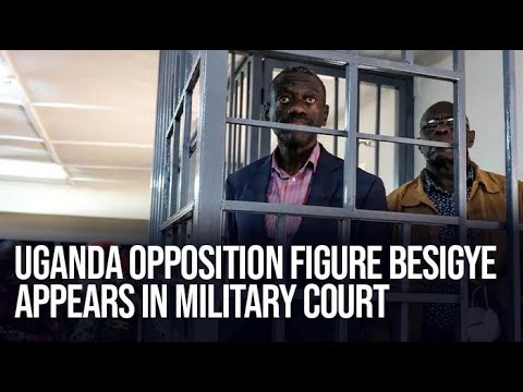 Uganda Opposition Leader Besigye Appears in Military Court Amid Tensions”