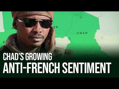 “Chad’s Anti-French Sentiment: What’s Behind the Unrest?