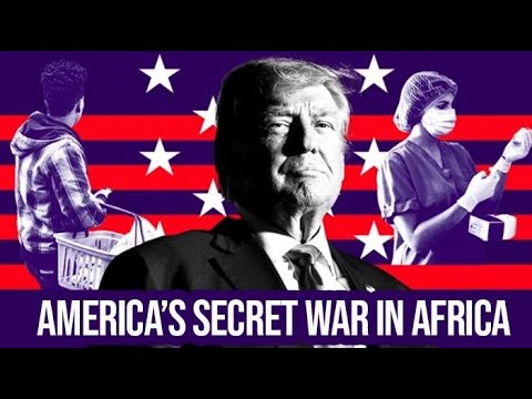 Americans’ Secret War in Africa: What Will Donald Trump Do?”