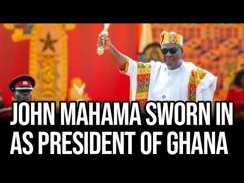 “John Mahama: Sworn in as Ghana’s Next President 🇬🇭