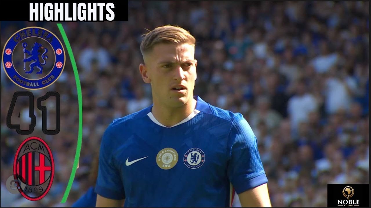 Chelsea vs Milan 4-1 – Modric Shines on Debut | All Goals & Highlights 2025