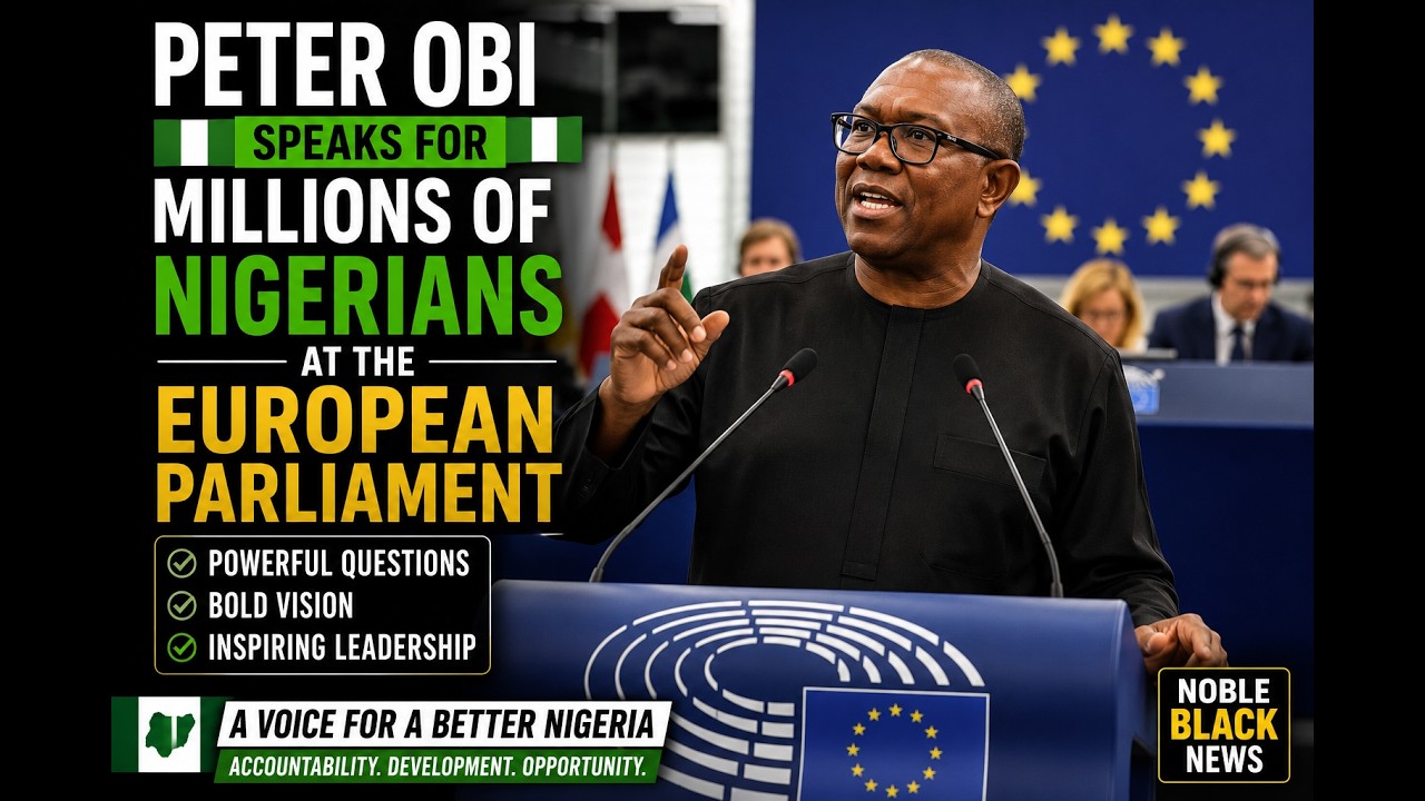 🇳🇬 Peter Obi Speaks for Millions of Nigerians at the European Parliament — Powerful Questions,